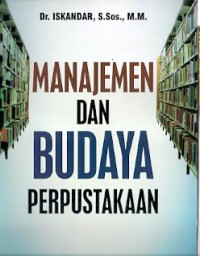 Manajemen Dan Budaya Perpustakaan