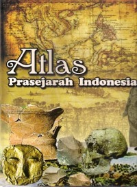 Atlas Prasejarah Indonesia