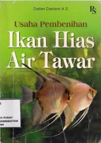 Usaha Pembenihan Ikan Hias Air Tawar