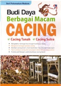 Budi Daya Berbagai Macam Cacing