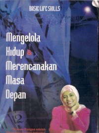 Mengelola Hidup & Merancang Masa Depan