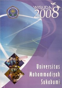 Wisuda 2008 Universitas Muhammadiyah Sukabumi