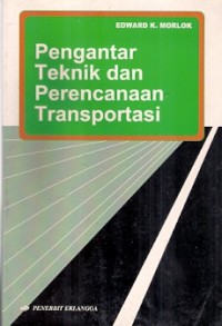 Pengantar Teknik Dan Perencanaan Transportasi