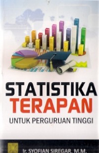 Statistika Terapan Untuk Perguruan Tinggi