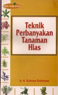 Teknik Perbanyak Tanaman Hias