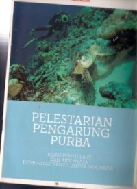 Pelestarian Pengarung Purba