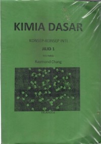 Kimia Dasar : konsep-konsep inti Jilid 1