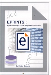 Eprints : aplikasi pengelolaan repositori institusi