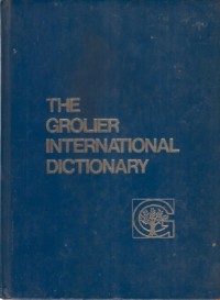 The Grolier Internasional Dictionary