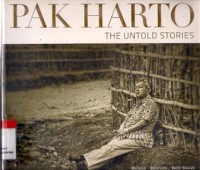 Pak Harto The Untold Stories