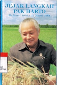 Jejak Langkah Pak Harto 29 Maret 1978 - 11 Maret 1983