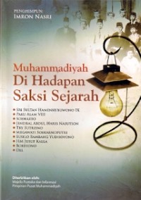 Muhammadiyah Di Hadapan Saksi Sejarah