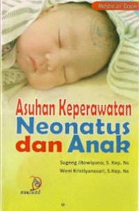 Asuhan Keperawatan Neonatus dan Anak