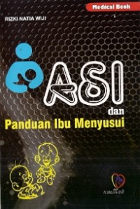 Asi Dan Panduan Ibu Menyusui