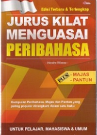 Jurus Kilat Menguasai Peribahasa