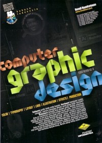 Computer Graphic Design  : color, typography, layout, logo, illustration, effects, production