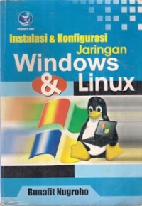 Instalasi & Konfigurasi Jaringan Windows & Linux