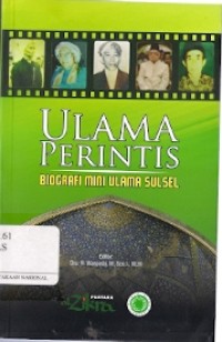 Ulama Perintis : biografi mini ulama sulsel