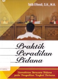 Praktik Peradilan Pidana