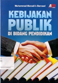 Kebijakan Publik Di Bidang Pendidikan