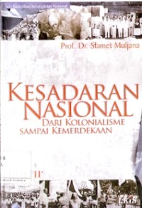 Kesadaran Nasional Dari Kolonialisme Sampai Kemerdekaan