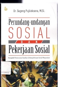 Perundang-Undangan Sosial Dan Pekerjaan Sosial