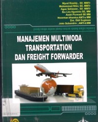 Manajemen Multimoda Transportation Dan Freight Forwarder