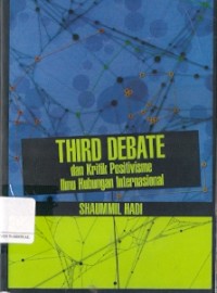 Third Debate Dan Kritik Positivisme Ilmu Hubungan Internasional