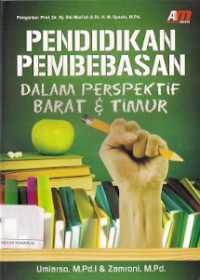 Pendidikan Pembebasan Dalam Perspektif Barat & Timur