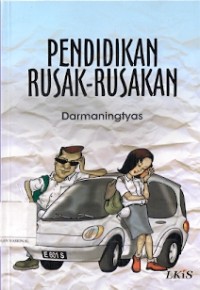 Pendidikan Rusak-Rusakan