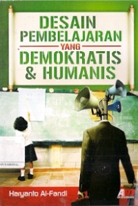 Desain Pembelajaran Yang Demokratis & Humanis