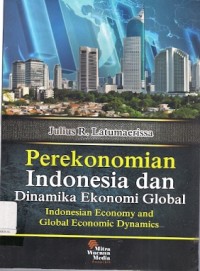 Perekonomian Indonesia Dan Dinamika Ekonomi Global