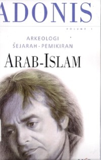 Arkeologi Sejarah - Pemikiran Arab - Islam Vol. 1