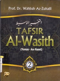 Tafsir Al-Wasith : Yunus - An-Naml 2