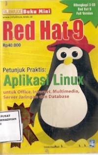 Ret Hat 9 : petunjuk praktis : aplikasi linux