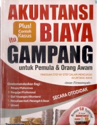 Akuntansi Biaya Itu Gampang Untuk Pemula & Orang Awam