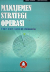 Manajemen Strategi Operasi Teori dan Riset di Indonesia