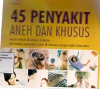 45 Penyakit Aneh Dan Khusus