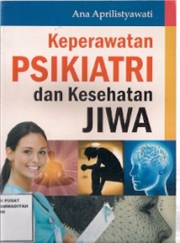 Keperawatan Psikiatri Dan Kesehatan Jiwa