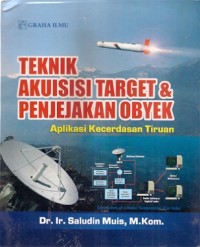 Teknik Akuisisi Target & Penjejakan Obyek : aplikasi kecerdasan tiruan