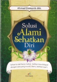 Solusi Alami Sehatkan Diri