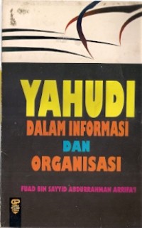 Yahudi Dalam Informasi Dan Organisasi