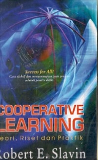 Cooperative Learning : teori, riset dan praktik