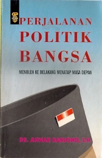 Perjalanan Politik Bangsa