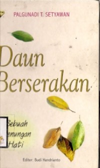 Daun Berserakan : sebuah renungan hati