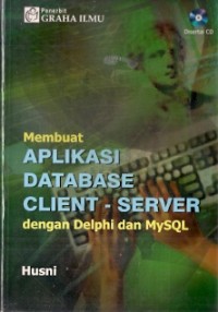 Aplikasi Database Client-Server Dengan Delphi dan MySQL