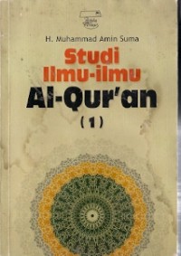 Studi Ilmu-Ilmu Al-Qur'an (1)