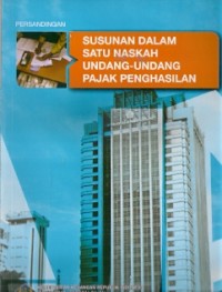 Susunan Dalam Satu Naskah Undang-Undang Pajak Penghasilan 2011