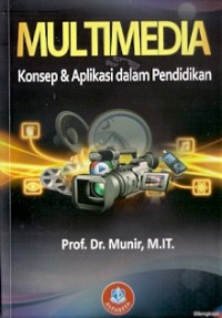 Multimedia : konsep & aplikasi dalam pendidikan