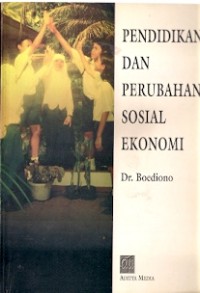 Pendidikan Dan Perubahan Sosial Ekonomi